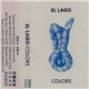 El Lago - Colors